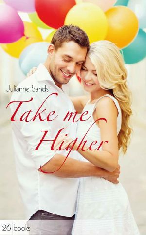 [Chick Lit 01] • Take me Higher